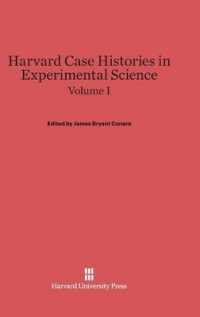 Harvard Case Histories in Experimental Science, Volume I （Reprint 2014）