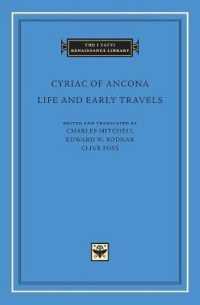 Life and Early Travels (The I Tatti Renaissance Library)