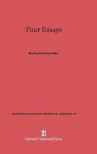 Four Essays (Harvard Studies in Romance Languages)