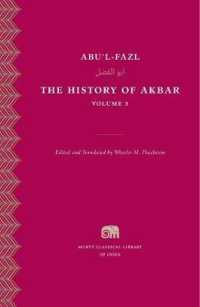 アクバル伝 第３巻（英語対訳）<br>The History of Akbar (Murty Classical Library of India)