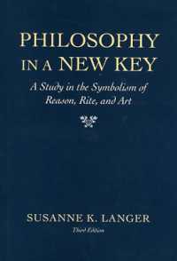 Philosophy in a New Key : A Study in the Symbolism of Reason, Rite, and Art, Third Edition