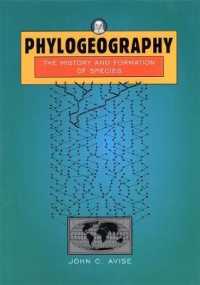 『生物系統地理学 　種の進化を探る 』（原書）<br>Phylogeography : The History and Formation of Species