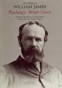 Psychology : Briefer Course (The Works of William James)