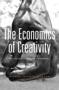 創造性の経済学：不確実性の下での芸術と達成<br>The Economics of Creativity : Art and Achievement under Uncertainty