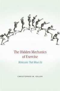 生体分子と運動の力学<br>The Hidden Mechanics of Exercise : Molecules That Move Us