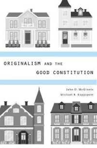 原意主義とよき憲法<br>Originalism and the Good Constitution