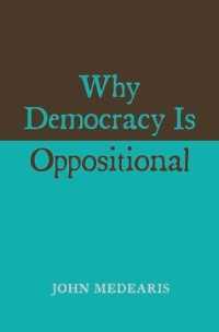 なぜ民主主義は対立するのか<br>Why Democracy Is Oppositional