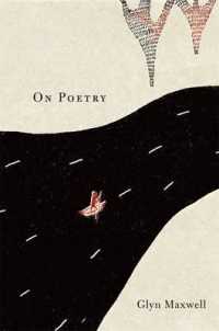 グリン・マクスウェル著／詩について<br>On Poetry