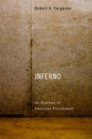 アメリカにおける刑罰の解剖学<br>Inferno : An Anatomy of American Punishment