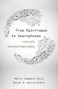 コンピュータ産業の国際史<br>From Mainframes to Smartphones : A History of the International Computer Industry