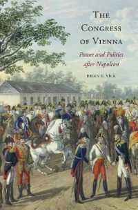 1814年ウィーン会議：ナポレオン後の権力と政治<br>The Congress of Vienna : Power and Politics after Napoleon