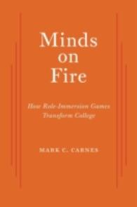 Minds on Fire : How Role-Immersion Games Transform College