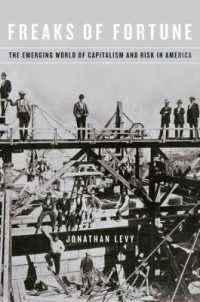 リスクのアメリカ史：金融大国への道<br>Freaks of Fortune : The Emerging World of Capitalism and Risk in America