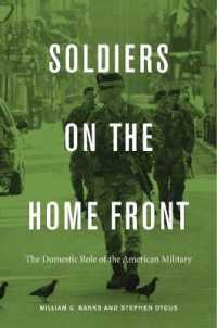 アメリカ軍の国内的役割<br>Soldiers on the Home Front : The Domestic Role of the American Military