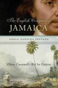 The English Conquest of Jamaica : Oliver Cromwell's Bid for Empire