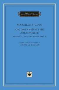On Dionysius the Areopagite (The I Tatti Renaissance Library)