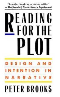Reading for the Plot : Design and Intention in Narrative