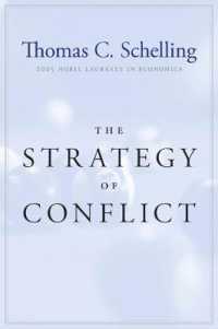 Ｔ．Ｃ．シェリング著／対立の戦略（復刻版）<br>The Strategy of Conflict : With a New Preface by the Author （2ND）