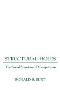Structural Holes : The Social Structure of Competition