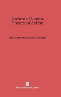Toward a General Theory of Action （7TH）