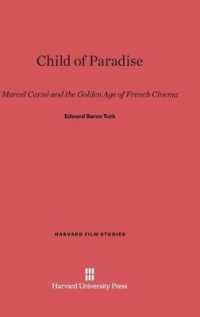 Child of Paradise (Harvard Film Studies) （Reprint 2014）