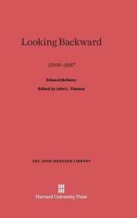 Looking Backward 2000-1887 (John Harvard Library) （4TH）
