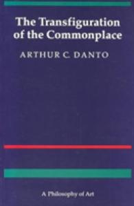 The Transfiguration of the Commonplace : A Philosophy of Art