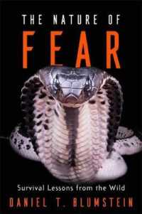 恐怖の動物行動学<br>The Nature of Fear : Survival Lessons from the Wild