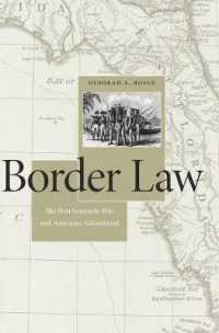 国境法：第一次セミノール戦争とアメリカ<br>Border Law : The First Seminole War and American Nationhood