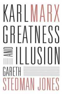 マルクス：同時代の中の生涯と思想<br>Karl Marx : Greatness and Illusion