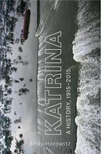 Katrina : A History， 1915-2015