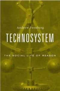 Technosystem : The Social Life of Reason