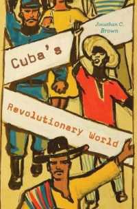 キューバ革命の世界史<br>Cuba's Revolutionary World