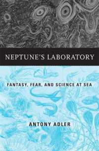 Neptune's Laboratory : Fantasy, Fear, and Science at Sea