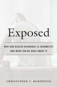 アメリカ医療保険制度の不備とその改善策<br>Exposed : Why Our Health Insurance Is Incomplete and What Can Be Done about It