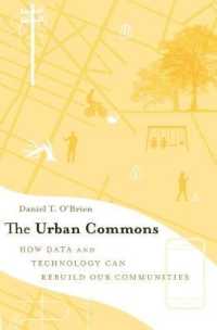 The Urban Commons : How Data and Technology Can Rebuild Our Communities
