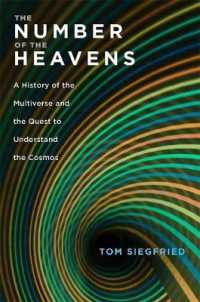 マルチバースと宇宙探求史<br>The Number of the Heavens : A History of the Multiverse and the Quest to Understand the Cosmos