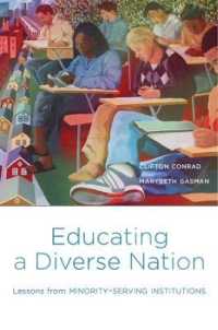 Educating a Diverse Nation : Lessons from Minority-Serving Institutions