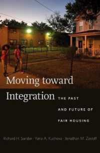 Moving toward Integration : The Past and Future of Fair Housing