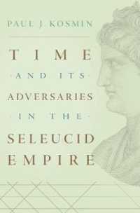 セレウコス朝の新たな時間観<br>Time and Its Adversaries in the Seleucid Empire