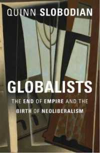 Globalists : The End of Empire and the Birth of Neoliberalism