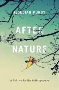 After Nature : A Politics for the Anthropocene