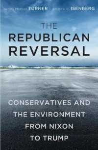 共和党の反転：ニクソンからトランプまでの保守派と環境政策<br>The Republican Reversal : Conservatives and the Environment from Nixon to Trump