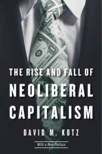 ネオリベ資本主義の盛衰<br>The Rise and Fall of Neoliberal Capitalism : With a New Preface （2ND）