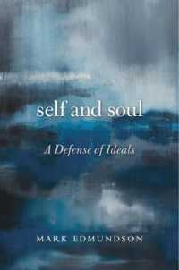 自己と魂：理想の擁護<br>Self and Soul : A Defense of Ideals