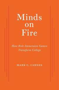 Minds on Fire : How Role-Immersion Games Transform College
