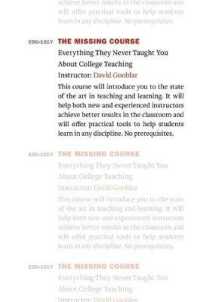 The Missing Course : Everything They Never Taught You about College Teaching