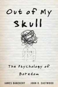 退屈の心理学<br>Out of My Skull : The Psychology of Boredom