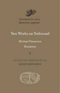 Two Works on Trebizond (Dumbarton Oaks Medieval Library)