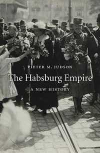 ハプスブルグ帝国：新史<br>The Habsburg Empire : A New History